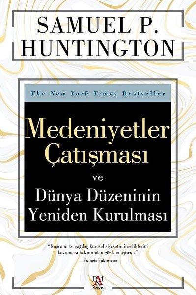 Medeniyetler Çatışması ve Dünya Düzeninin Yeniden Kurulması | Panama Yayıncılık (İnce Kapak) - Resim 1