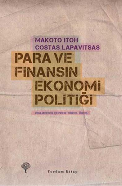 Para ve Finansın Ekonomi Politiği | Yordam Kitap - Ekonomi Dizisi (İnce Kapak) - Resim 1