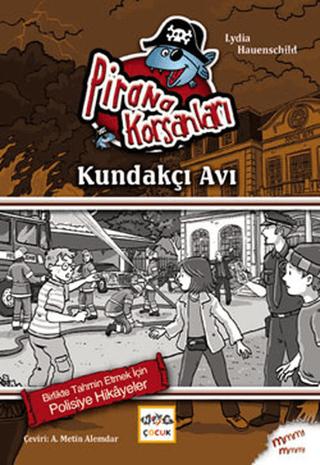 Pirana Korsanları: Kundakçı Avı | Nar Çocuk (Ciltsiz) - Resim 1