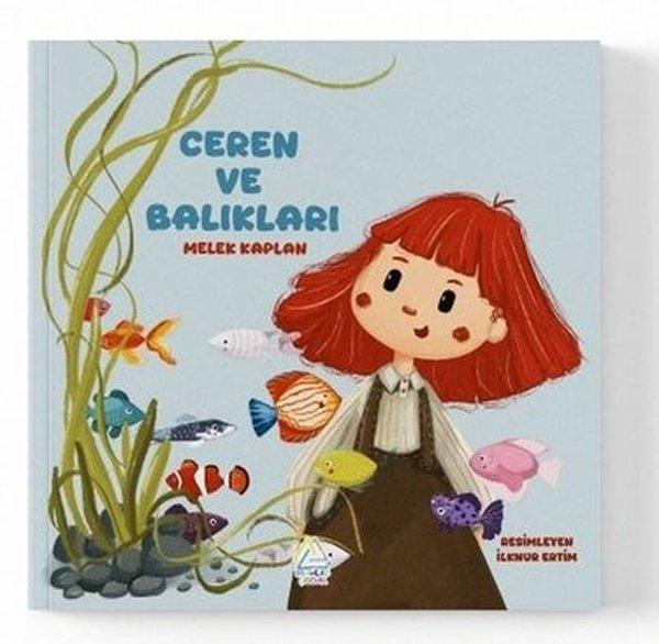 Ceren ve Balıkları | Mahlas Çocuk (İnce Kapak) - Resim 1