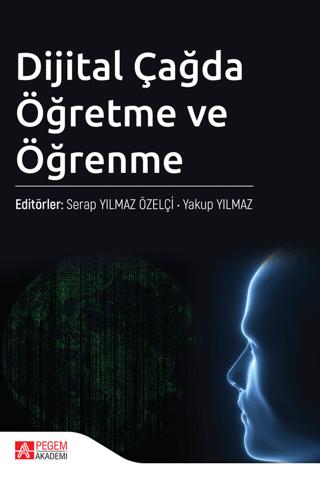 Dijital Çağda Öğretme ve Öğrenme | Pegem Akademi Yayıncılık (Ciltsiz) - Resim 1