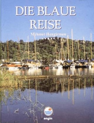 Die Blaue Reise | Engin Yayınevi (Ciltli) - Resim 1