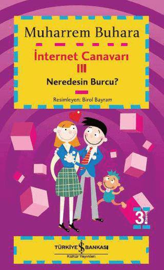 İnternet Canavarı 3: Neredesin Burcu? | İş Bankası Kültür Yayınları (Ciltsiz) - Resim 1