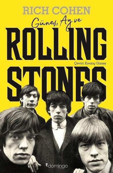 Güneş Ay ve Rolling Stones | Domingo Yayınevi (İnce Kapak) - Resim 1