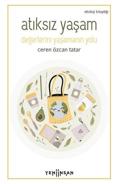 Atıksız Yaşam | Yeni İnsan Yayınevi (İnce Kapak) - Resim 1