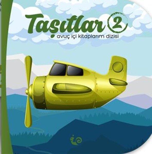 Taşıtlar 2 - Avuç İçi Kitaplarım Dizisi | Çikolata Yayınevi (İnce Kapak) - Resim 1