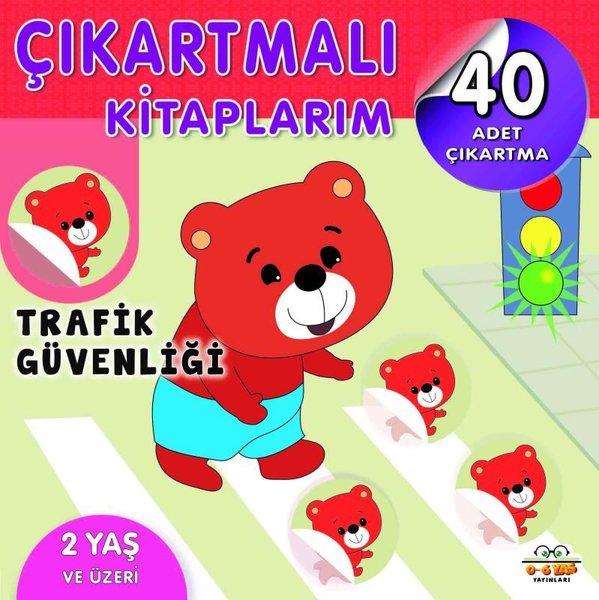 Çıkartmalı Kitaplarım - Trafik Güvenliği + 2 Yaş ve Üzeri | 0-6 Yaş Yayınları (İnce Kapak) - Resim 1