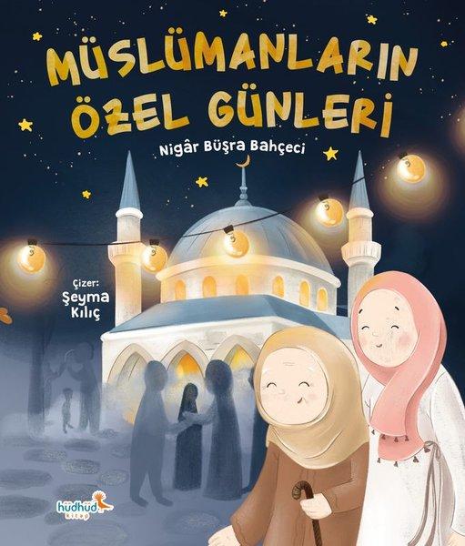 Müslümanların Özel Günleri | Hüdhüd Kitap (İnce Kapak) - Resim 1