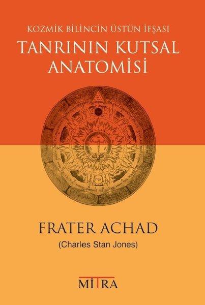 Tanrının Kutsal Anatomisi - Kozmik Bilincin Üstün İfşası | Mitra (İnce Kapak) - Resim 1