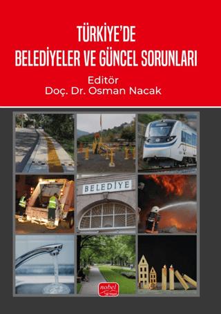 Türkiye’de Belediyeler ve Güncel Sorunları | Nobel Bilimsel Eserler (Ciltsiz) - Resim 1