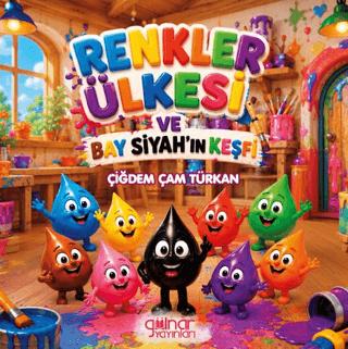 Renkler Ülkesi ve Bay Siyah’ın Keşfi | Gülnar Yayınları (Ciltsiz) - Resim 1