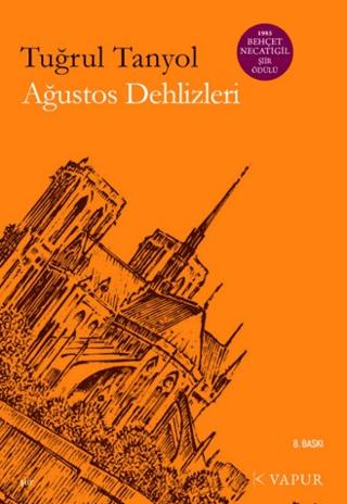 Ağustos Dehlizleri | Vapur Yayınları (Ciltsiz) - Resim 1