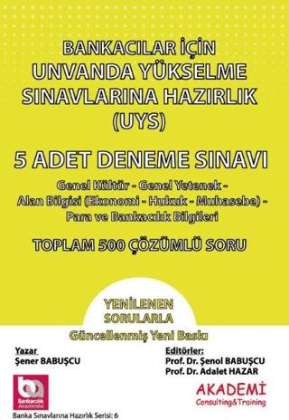 Bankacılar İçin Unvanda Yükselme Sınavına Hazırlık 5 Adet Deneme Sınavı | Akademi Consulting Training (Ciltsiz) - Resim 1