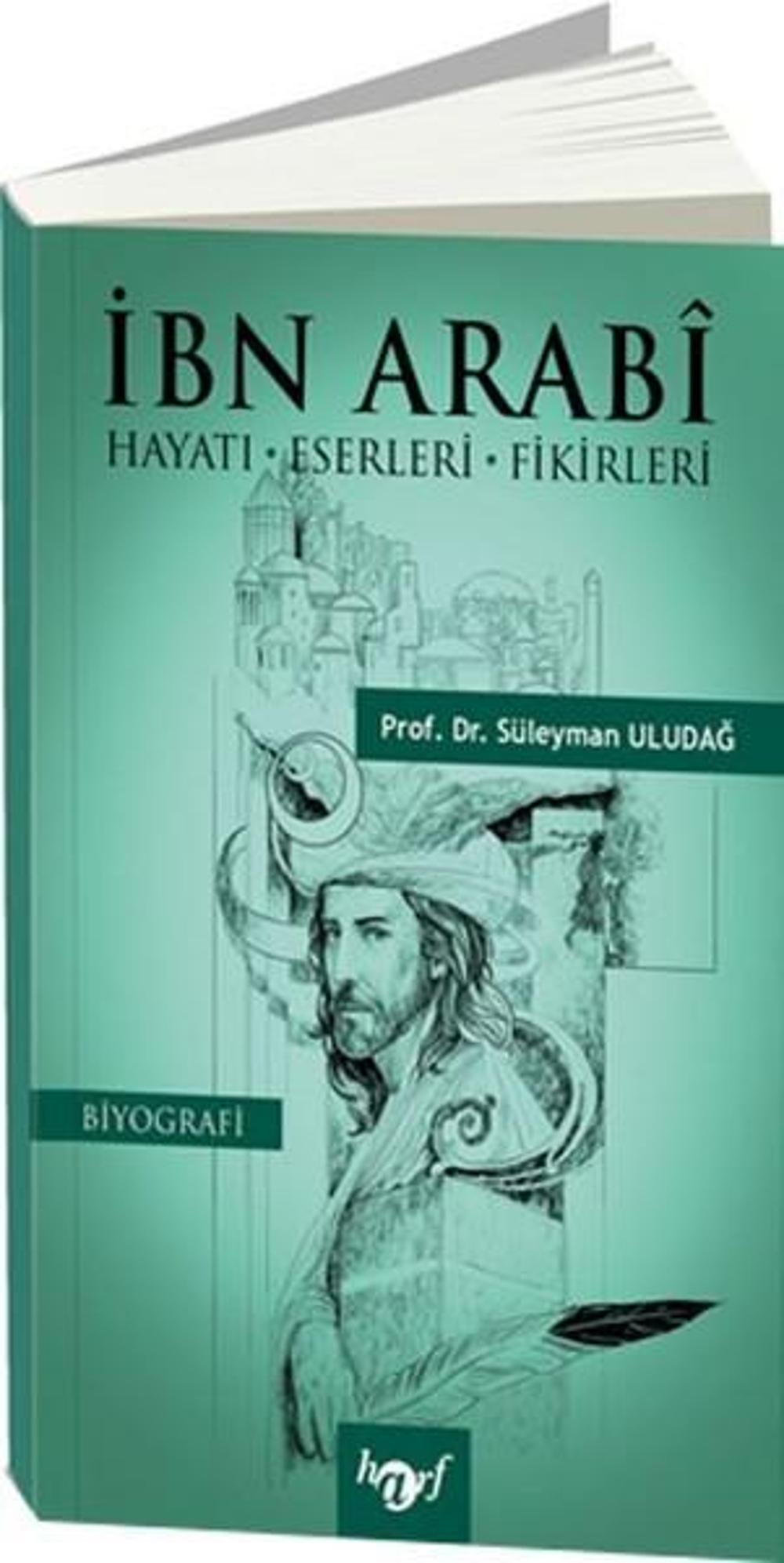İbn Arabi Hayatı-Eserleri-Fikirleri | Harf Yayınları
