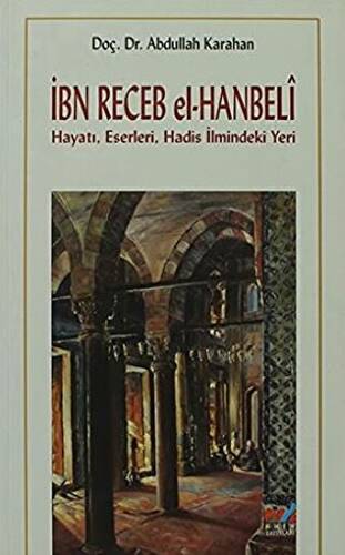 İbn Recep el-Hanbeli - Abdullah Karahan kitap kapağı