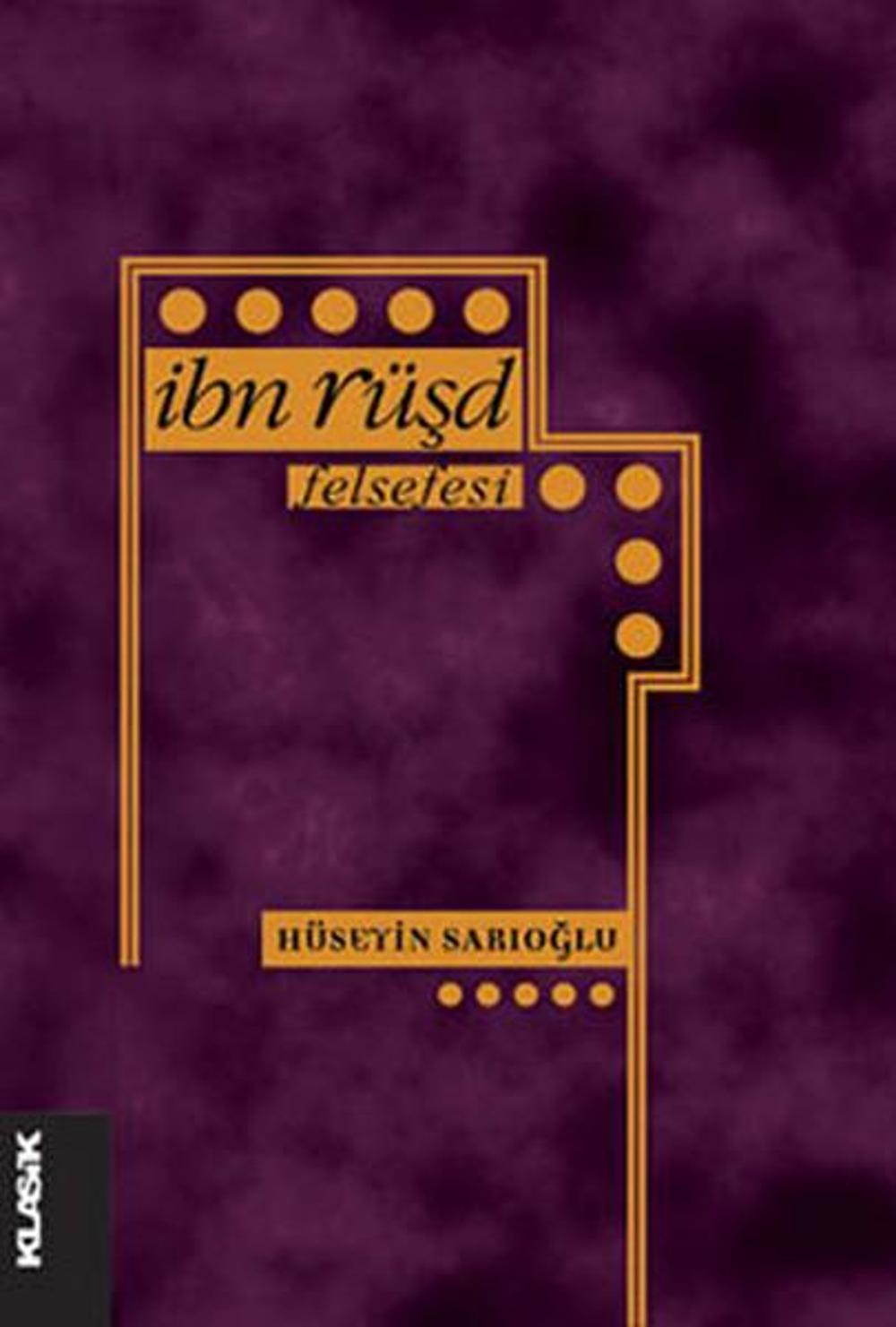 İbn Rüşd Felsefesi | Klasik Yayınları