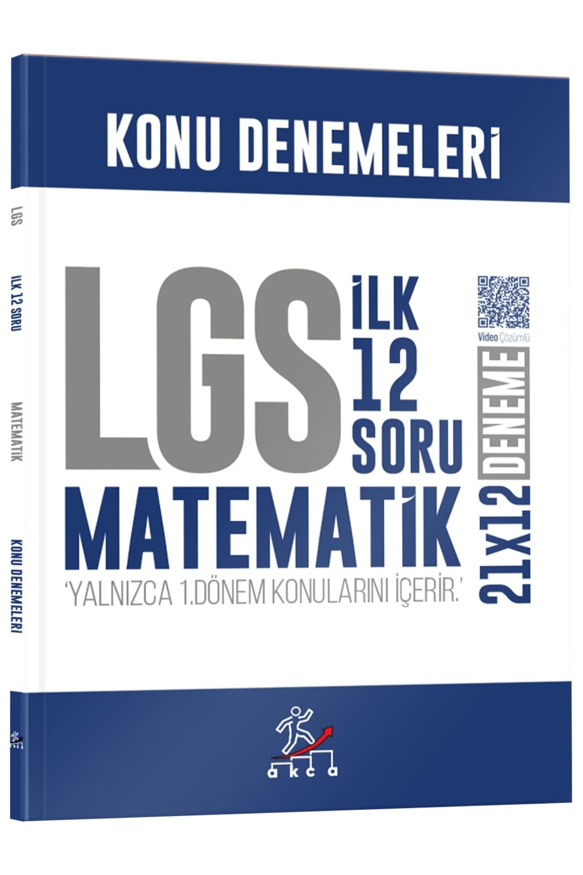 İbrahim Akca 8. Sınıf LGS Matematik 1. Dönem İlk 12 Soru Konu Denemeleri KR Akademi Yayınları - İbrahim Akca kitap kapağı