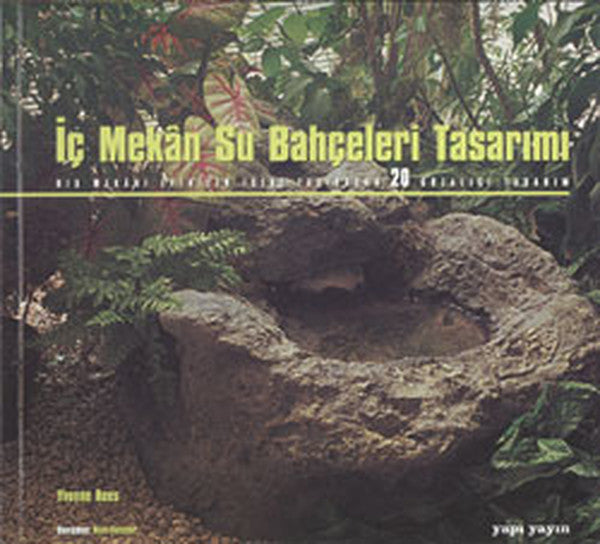 İç Mekan Su Bahçeleri Tasarımı - Yvonne Rees kitap kapağı
