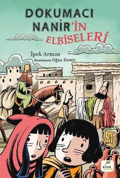 Dokumacı Nanir'in Elbiseleri | Elma Yayınevi (İnce Kapak) - Resim 1