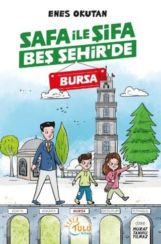 Safa İle Şifa Beş Şehir’de Bursa