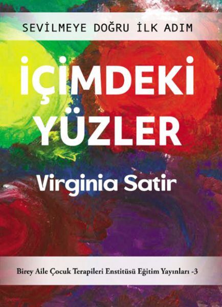 İçimdeki Yüzler – Sevilmeye Doğru İlk Adım kitap kapağı