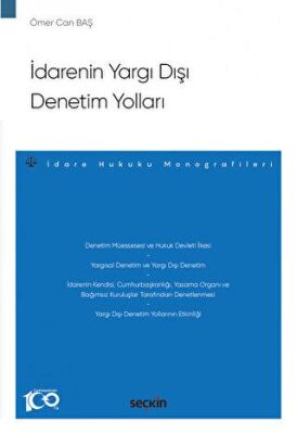 İdarenin Yargı Dışı Denetim Yolları - Ömer Can Baş kitap kapağı