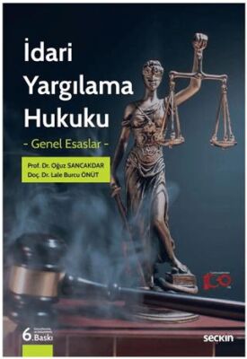 İdari Yargılama Hukuku – Genel Esaslar – - Oğuz Sancakdar kitap kapağı