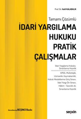 İdari Yargılama Hukuku Pratik Çalışmalar - Halil Kalabalık kitap kapağı