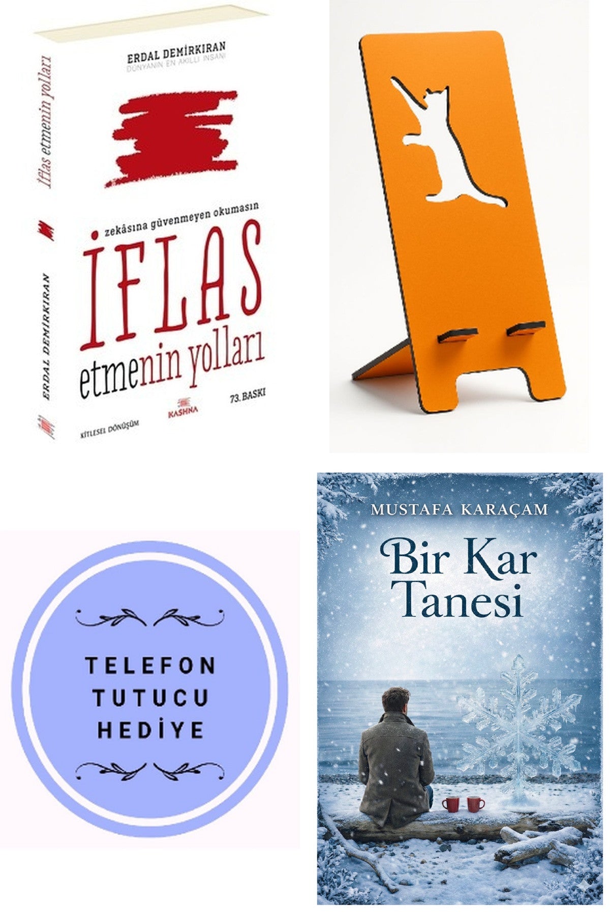 İflas Etmenin Yolları - Erdal Demirkıran + Telefon Tutucu + Bir Kar Tanesi kitap kapağı