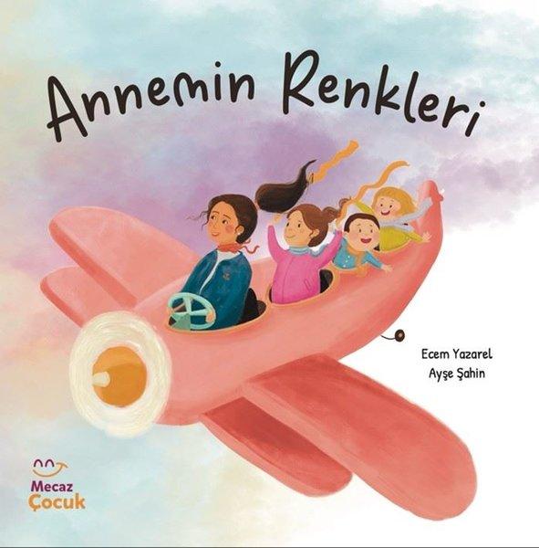 Annemin Renkleri | Mecaz Çocuk (İnce Kapak) - Resim 1
