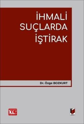 İhmali Suçlarda İştirak - Özge Bozkurt kitap kapağı