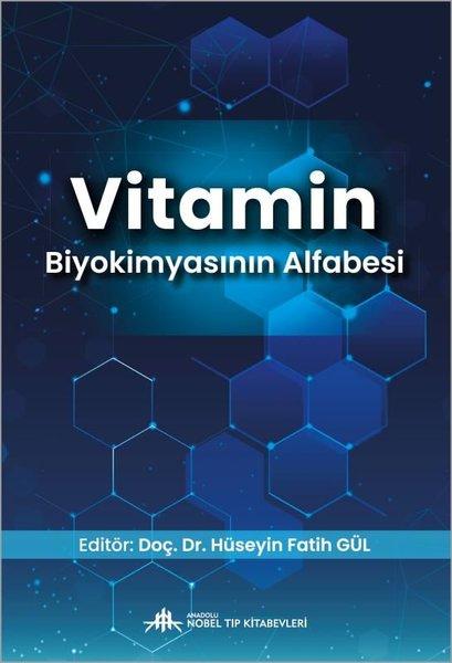 Vitamin Biyokimyasının Alfabesi | Nobel Tıp Kitabevleri (İnce Kapak) - Resim 1