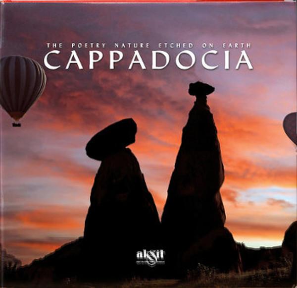 The Poetry Nature Etched On Earth - Cappadocia | Akşit Yayıncılık - Prestij Kitaplar Dizisi (Ciltli) - Resim 1
