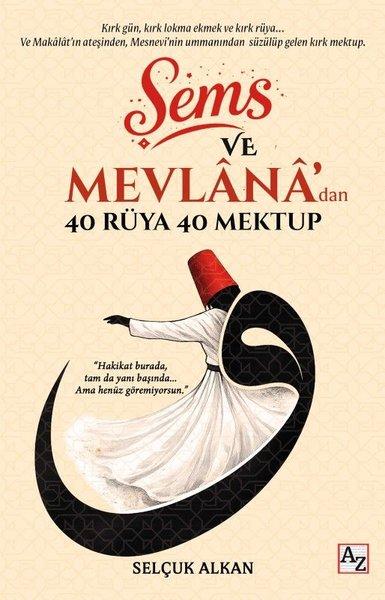 Şems ve Mevlana'dan 40 Rüya 40 Mektup | Az Kitap (İnce Kapak) - Resim 1