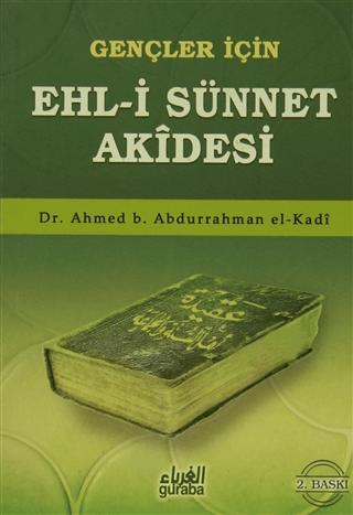 Gençler İçin Ehl-i Sünnet Akidesi | Guraba Yayınları (Ciltsiz) - Resim 1