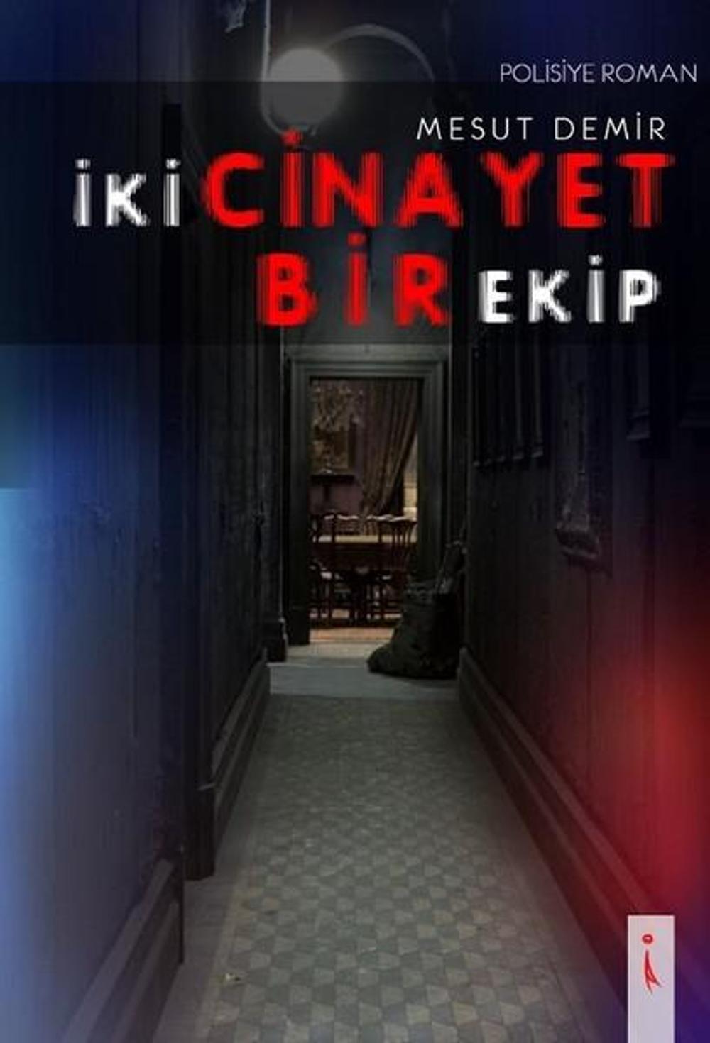İki Cinayet Bir Ekip | İkinci Adam Yayınları