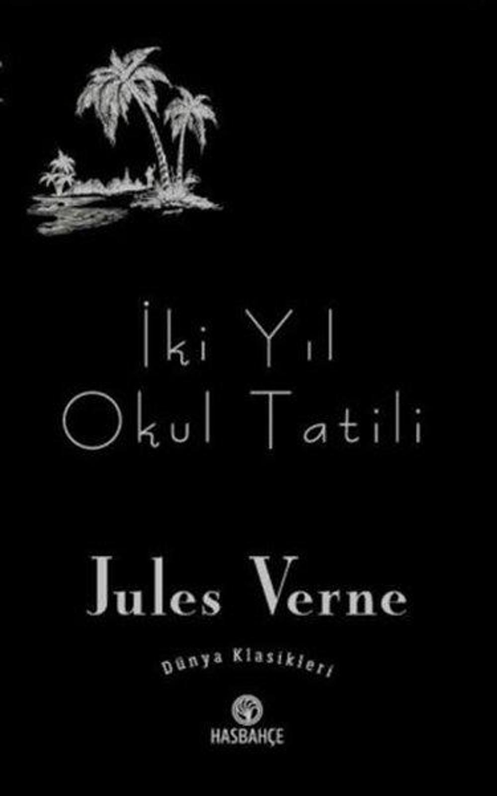 İki Yıl Okul Tatili | Hasbahçe