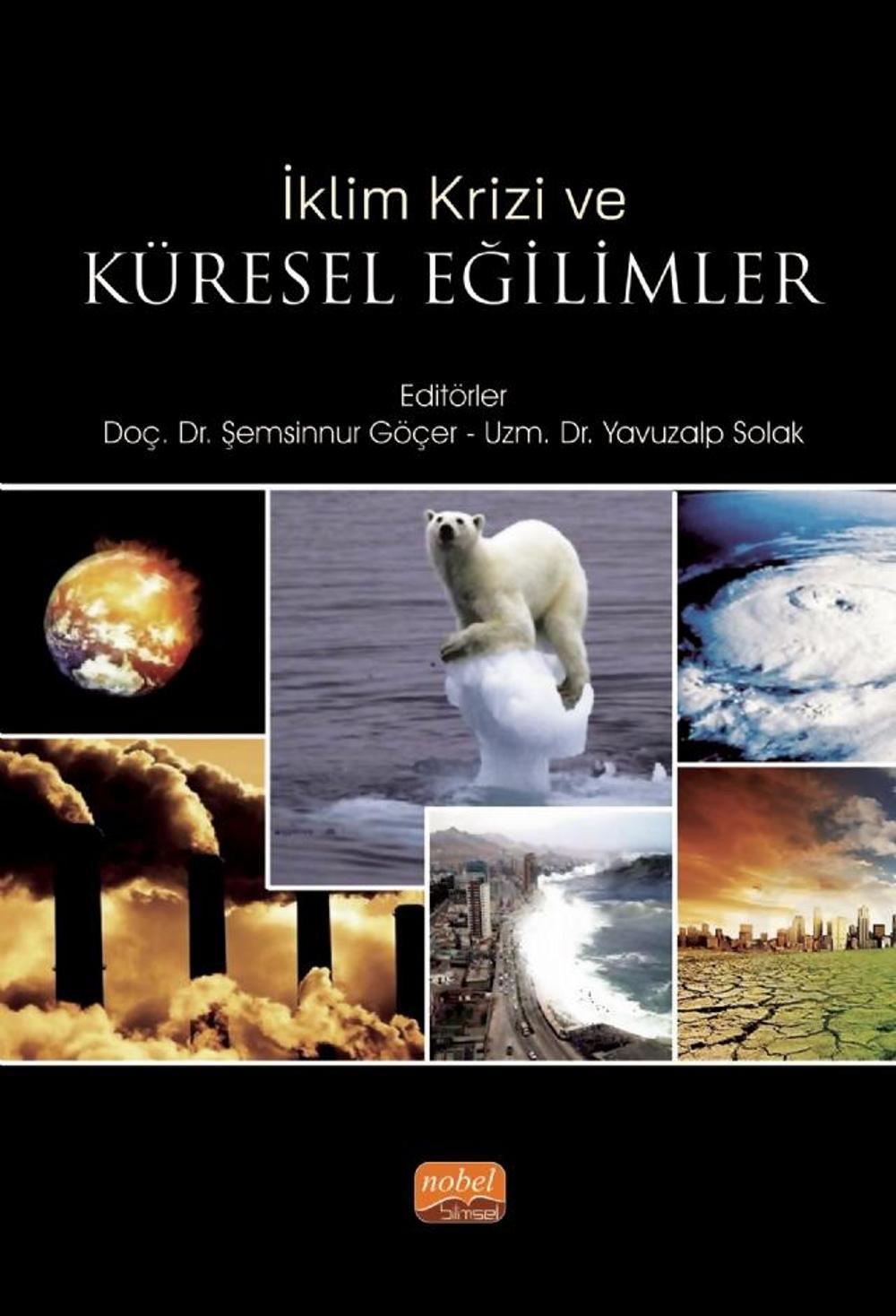 İklim Krizi ve Küresel Eğilimler | Nobel Akademik Yayıncılık