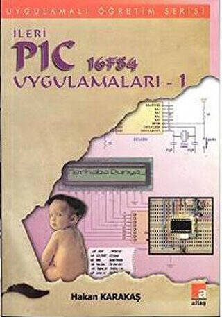 İleri PIC 16F84 Uygulamaları 1 - Hakan Karakaş kitap kapağı