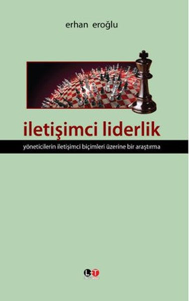 İletişimci Liderlik - Erhan Eroğlu kitap kapağı