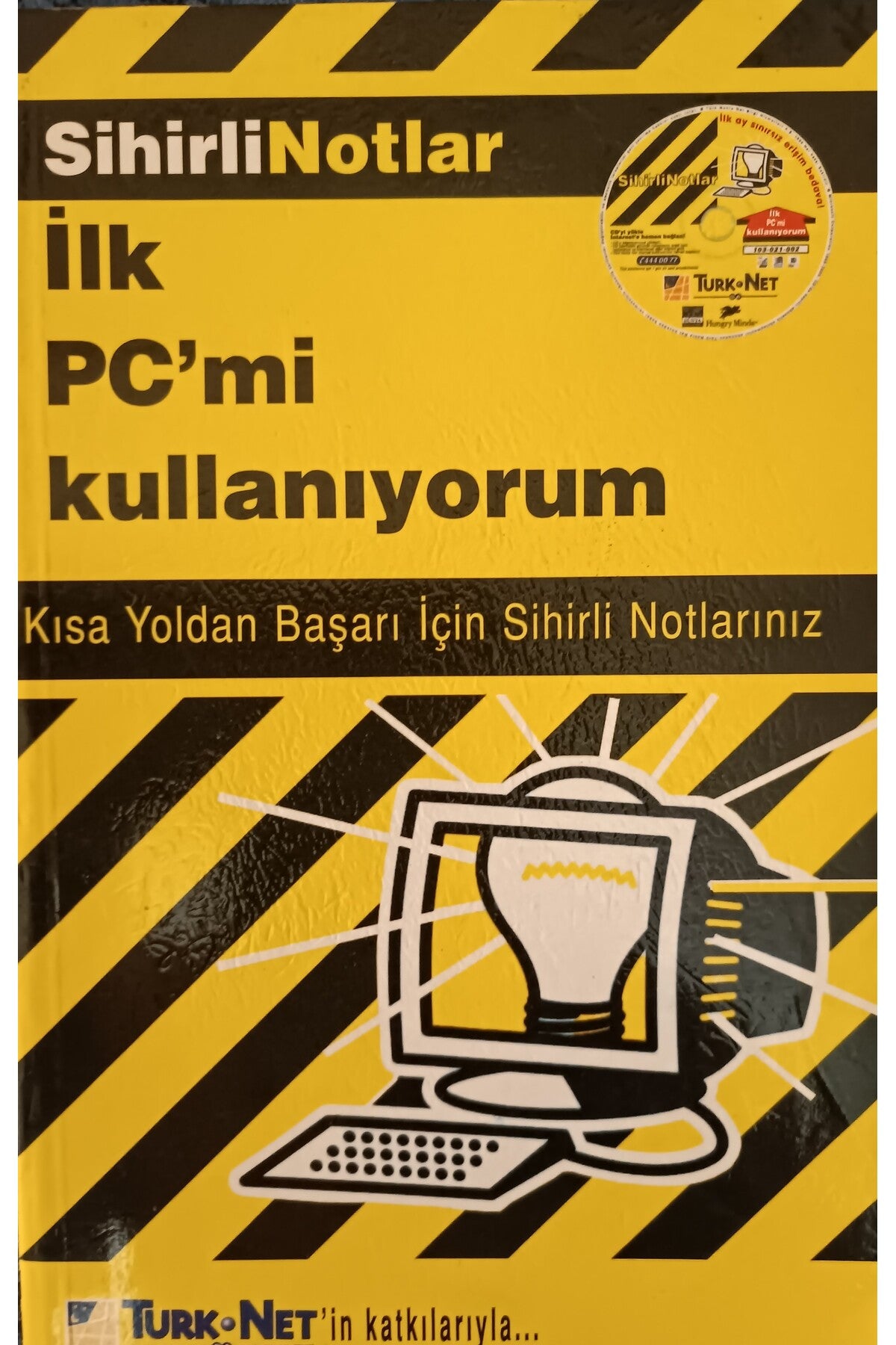 İlk Pc'Mi Kullanıyorum - Sihirli Notlar kitap kapağı