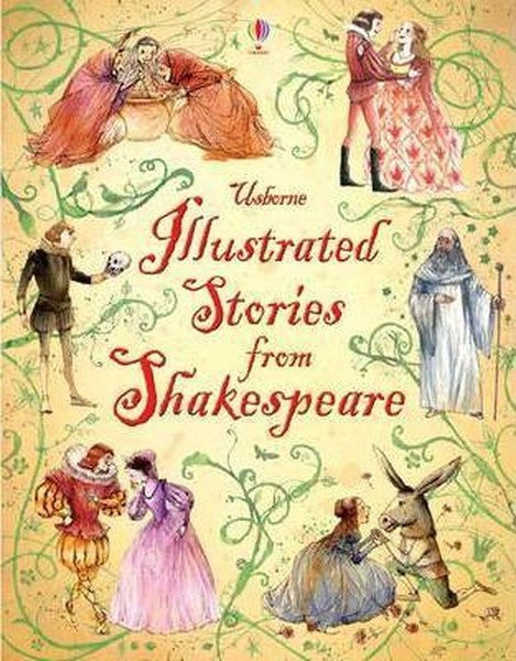 Illustrated Stories from Shakespeare (Illustrated Story Collections) (Clothbound Story Collections) - William Shakespeare kitap kapağı