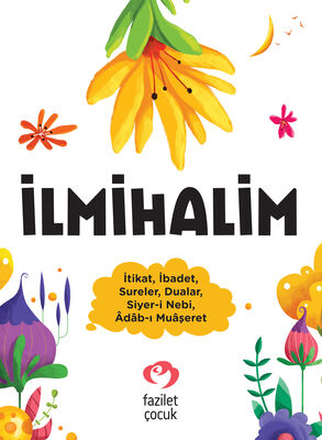 İlmihalim | Fazilet Çocuk Yayınları