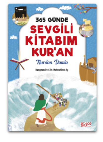 365 Günde Sevgili Kitabım Kur'an | Gülce Çocuk