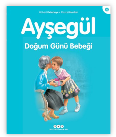 Ayşegül - Doğum Günü Bebeği | Yapı Kredi Yayınları