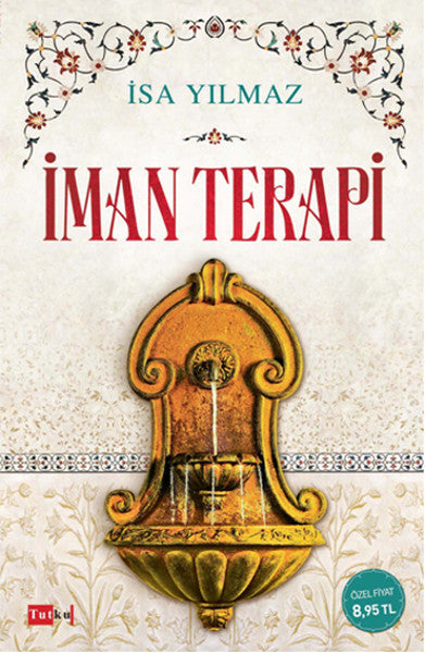 Tutku Yayınevi İman Terapi - İsa Yılmaz kitap kapağı