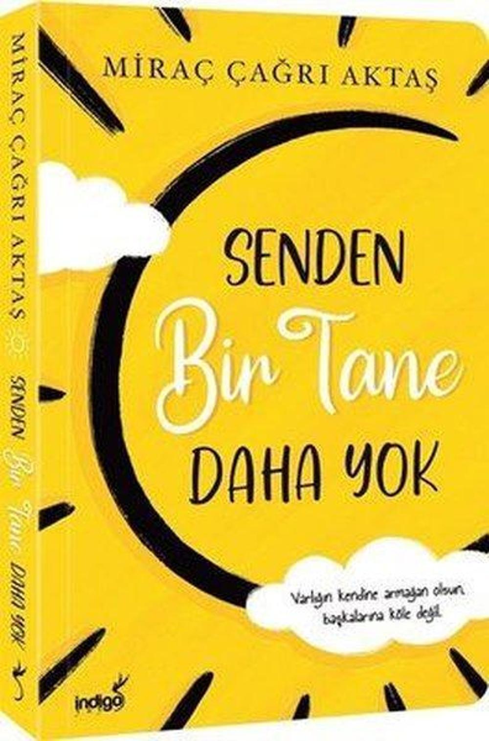 İmzalı - Senden Bir Tane Daha Yok | İndigo Kitap Yayınevi