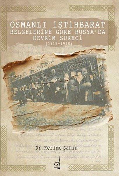 Osmanlı İstihbarat Belgelerine Göre Rusya'da Devrim Süreci (1917 - 1918) | Boğaziçi Yayınları (İnce Kapak) - Resim 1