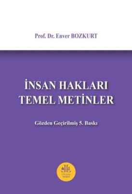 İnsan Hakları Temel Metinler - Enver Bozkurt kitap kapağı