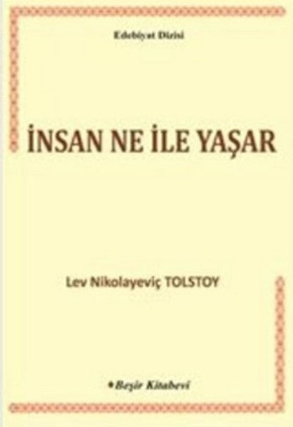 İnsan Ne İle Yaşar - Lev N. Tolstoy kitap kapağı